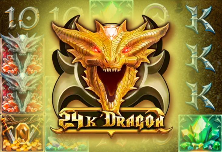 24K Dragon 24K Dragon