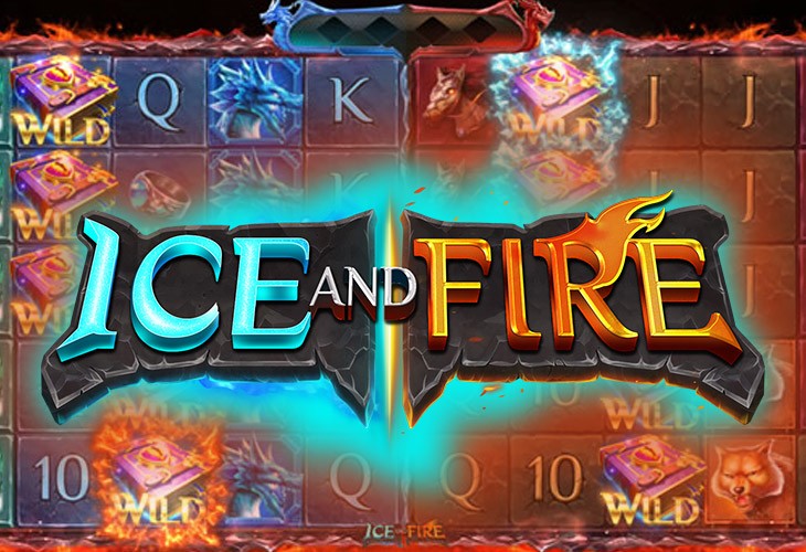 Ice and Fire Ice and Fire